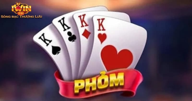 Bài phỏm Iwin Hướng dẫn cách tham gia Bài phỏm Iwin
