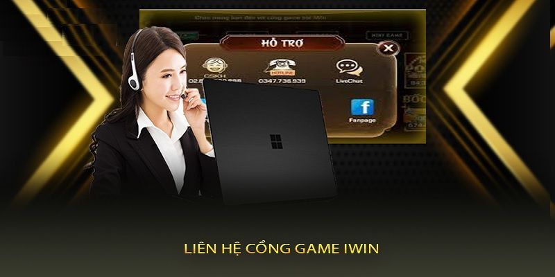 Liên hệ Iwin Vì sao cần biết cách liên hệ Iwin đúng chuẩn?