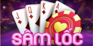 Giới Thiệu Về Trò Chơi Sâm Lốc